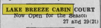 Lake Breeze Motel (Lake Breeze Cabins, Lake Breeze Cabin Court) - May 1943 Ad (newer photo)